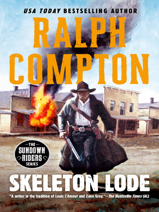Title details for Skeleton Lode by Ralph Compton - Available